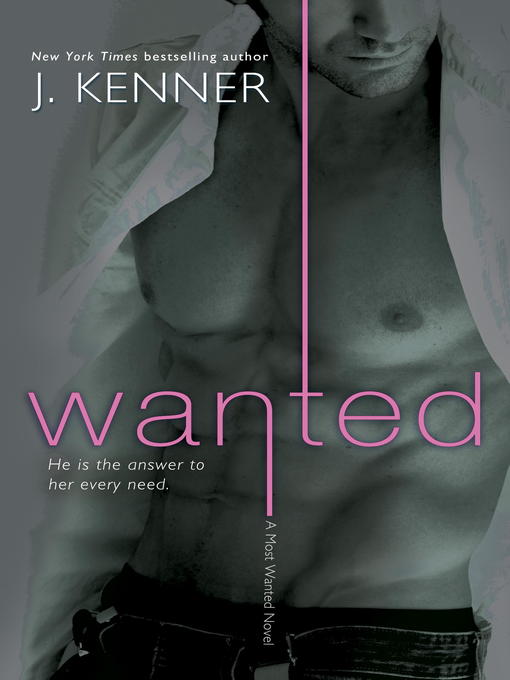 Title details for Wanted by J. Kenner - Available